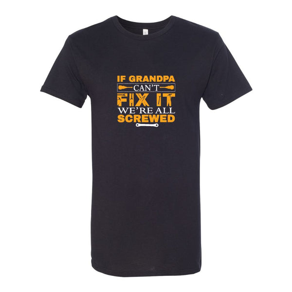 If Grandpa Can't Fix It We're All Screwed Bella canvas hoodie 3006